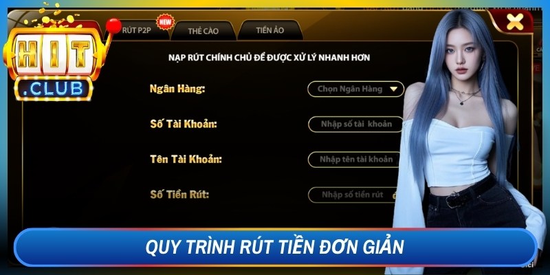 Quy trình rút tiền đơn giản
